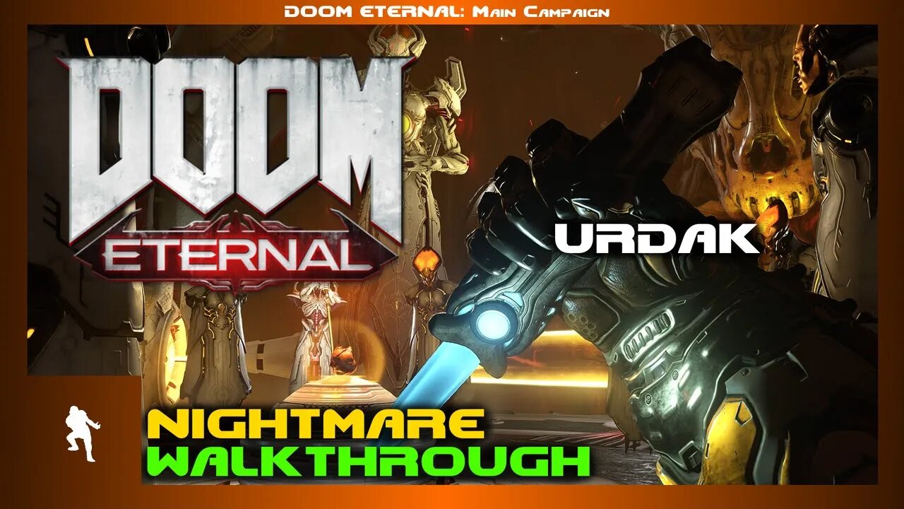 DOOM Eternal - Urdak (Nightmare 100% Walkthrough)