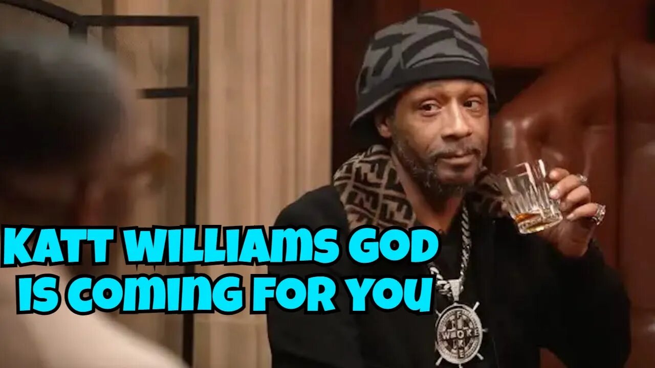 Katt Williams Lied On God He About To Feel The Wrath Of God.