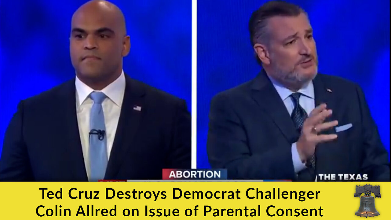 Ted Cruz Destroys Democrat Challenger Colin Allred on Issue of Parental Consent