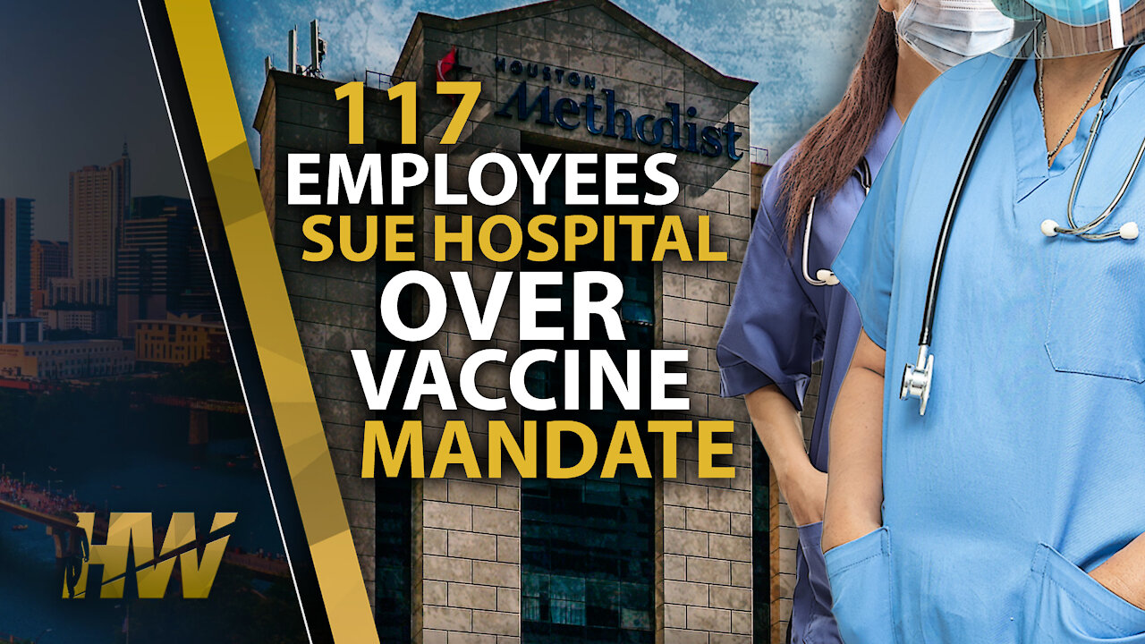 117 EMPLOYEES SUE HOSPITAL OVER VACCINE MANDATE