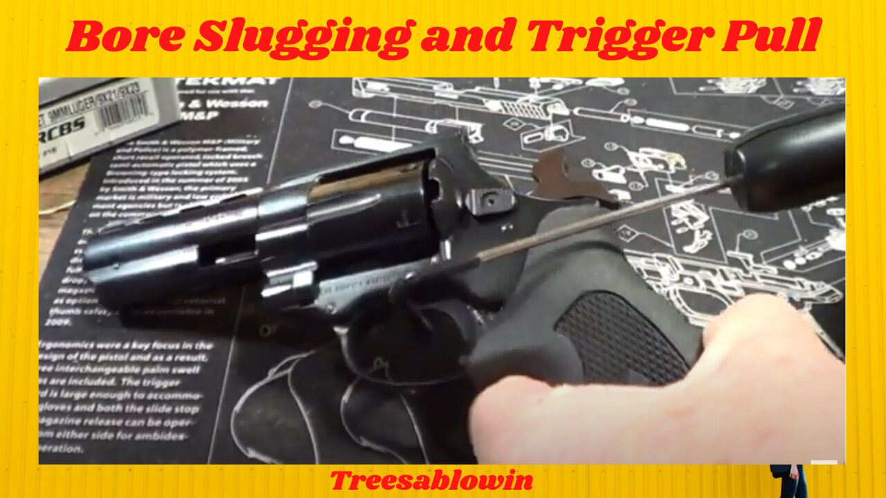 Bore Slugging and Trigger Pull