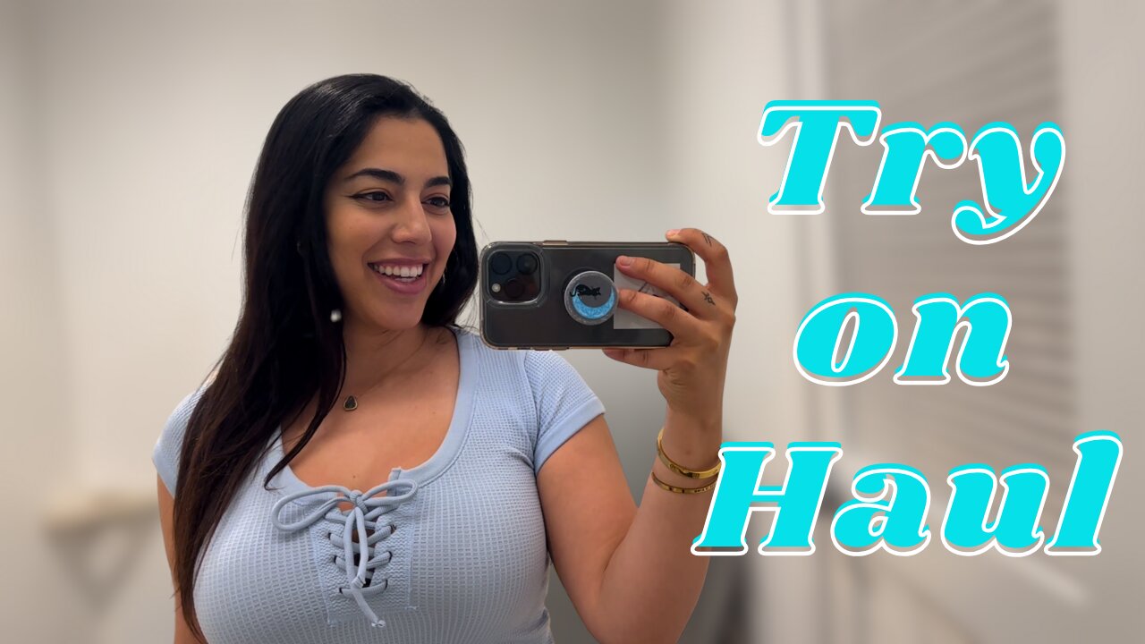 Try on Haul!