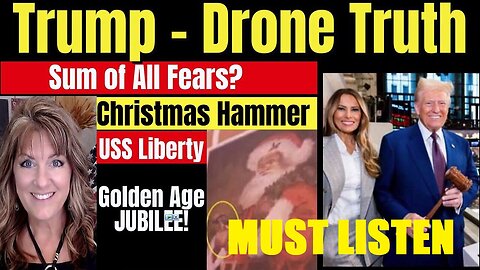 Melissa Redpill Situation Update 12.16.24: "Drone Truth - Trump Golden Age"