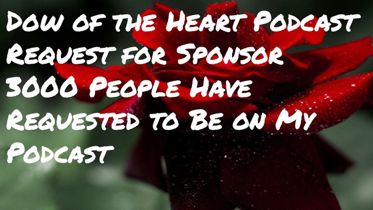 Request for Sponsor For Dow of the Heart