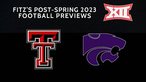 Daily Delivery | Fitz's 60-second Big 12 football previews of Texas Tech & Kansas State