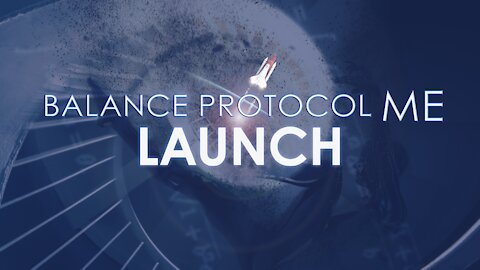 Balance Protocol ME New Platform Launch