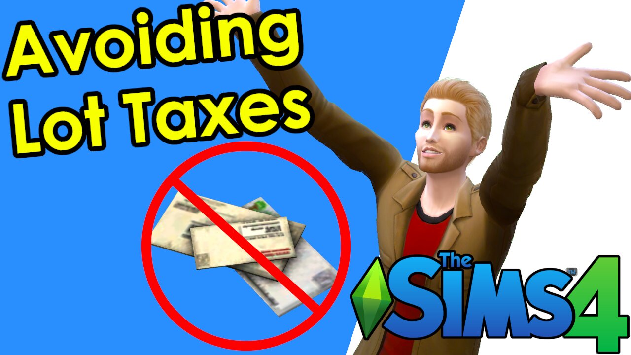 Avoiding taxes in The Sims 4