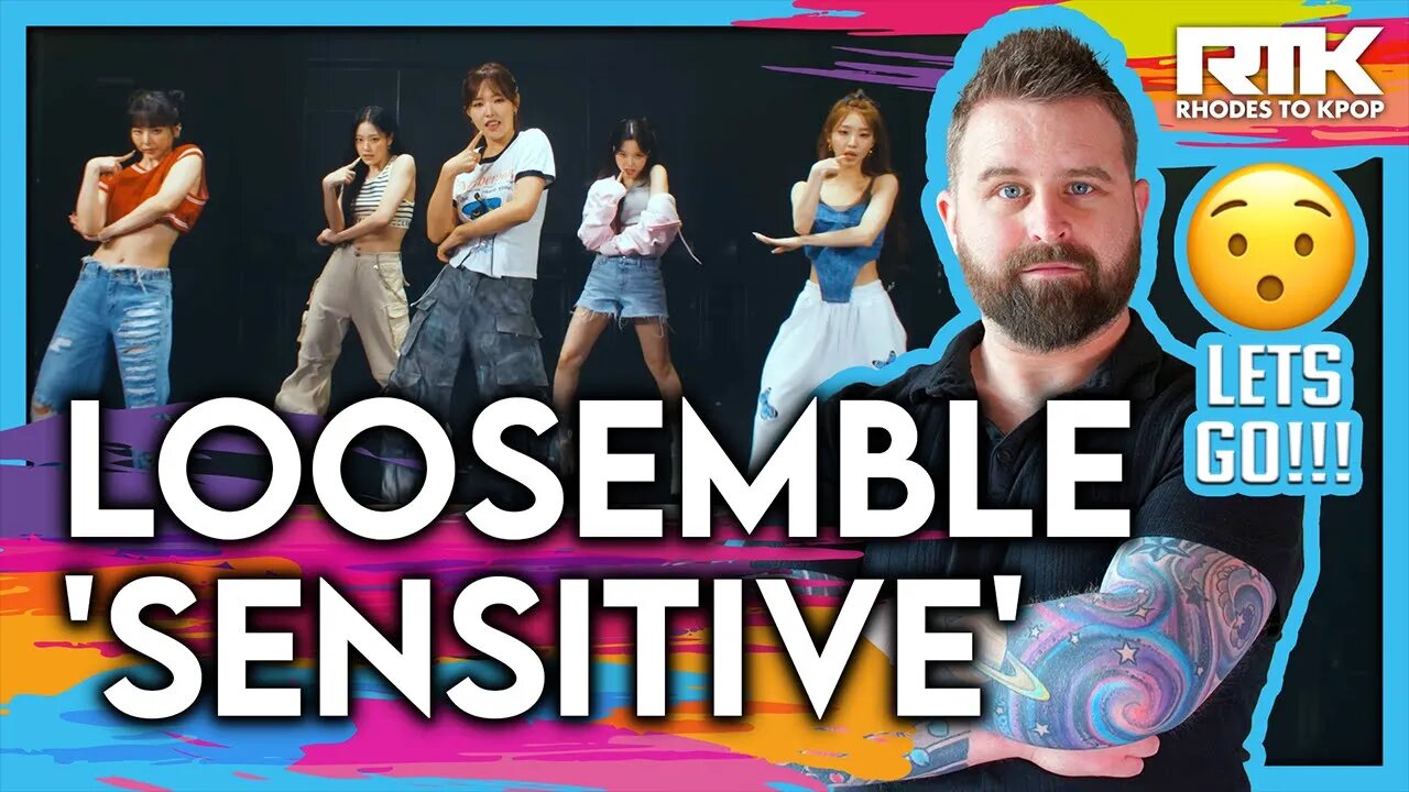 LOOSEMBLE (루셈블) - 'Sensitive' MV (Reaction)
