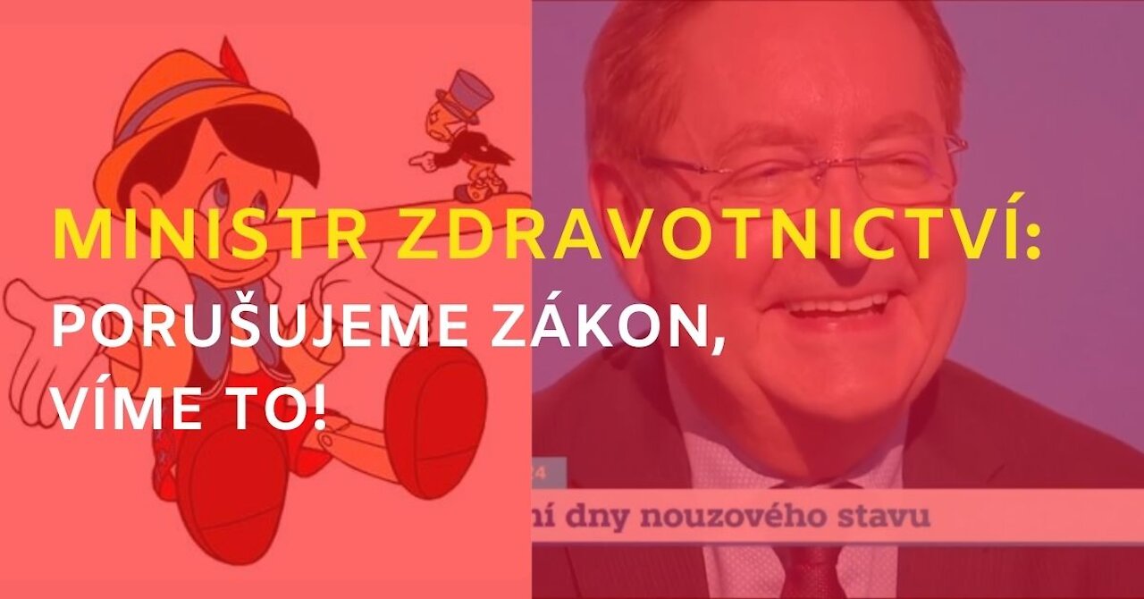 Ministr zdravotnictví přiznává, že vědomě s vládou porušují zákon!