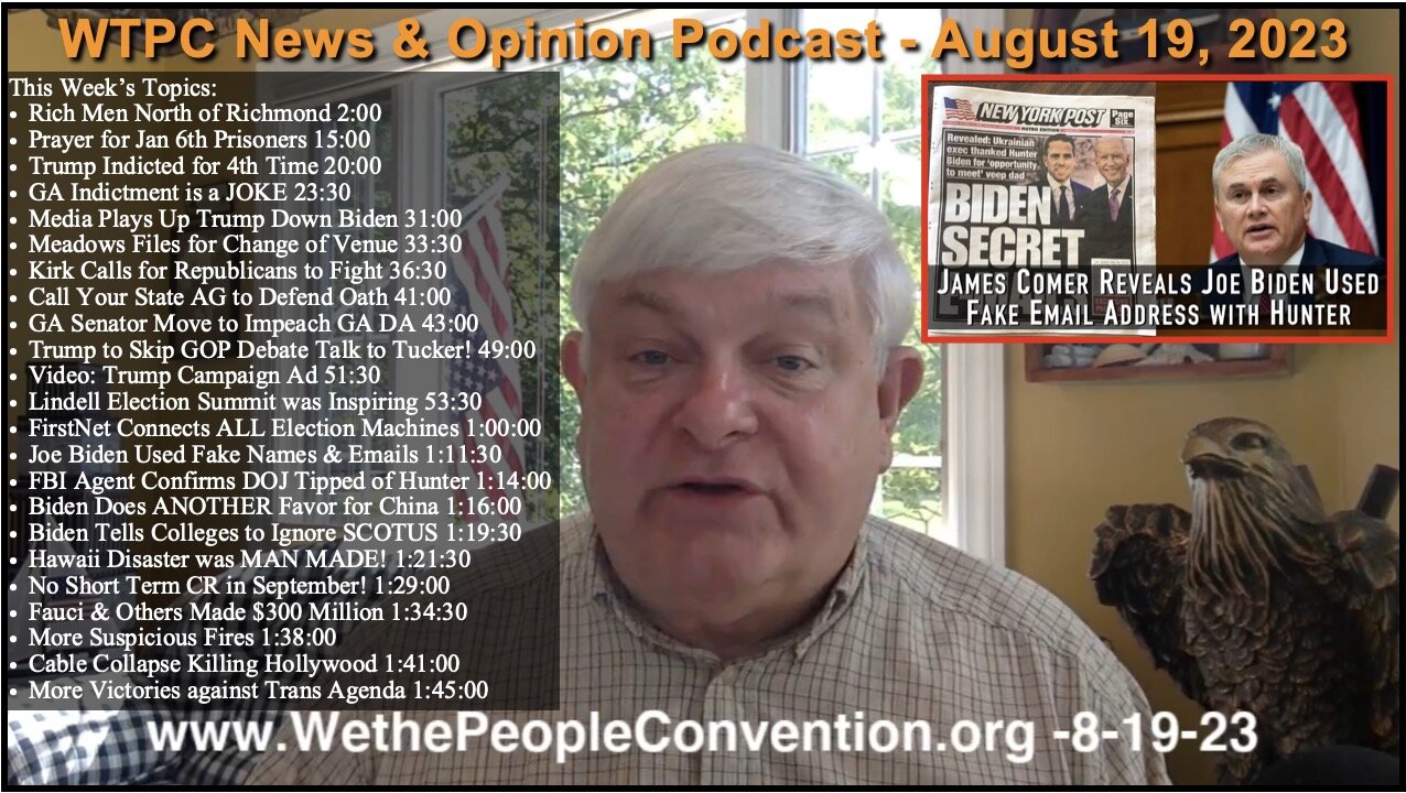 We the People Convention News & Opinion 8-19-23