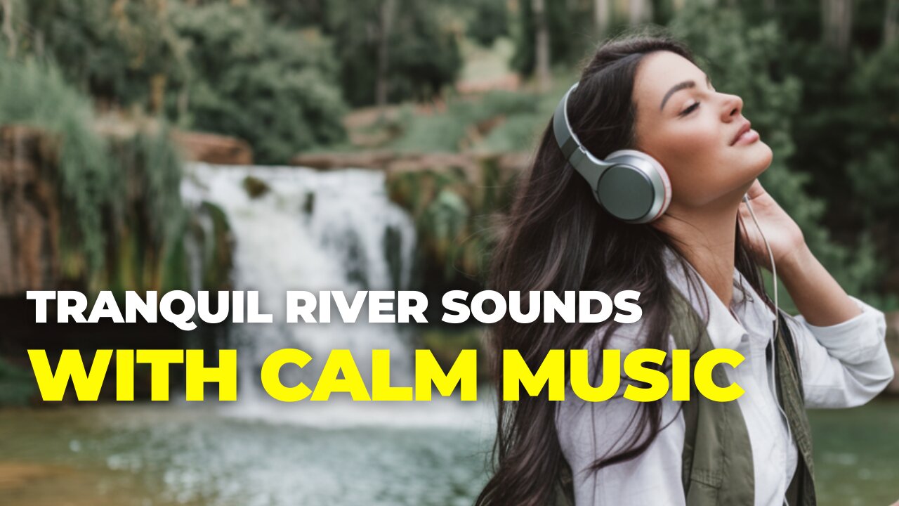 Relaxing River & Waterfall Music Live