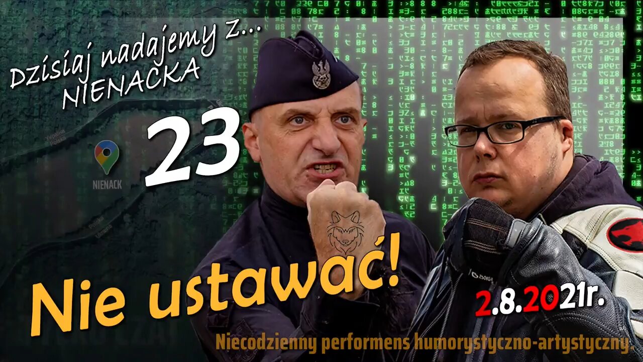 z Nienacka 23. Nie ustawać! - Olszański, Osadowski NPTV (02.08.2021)