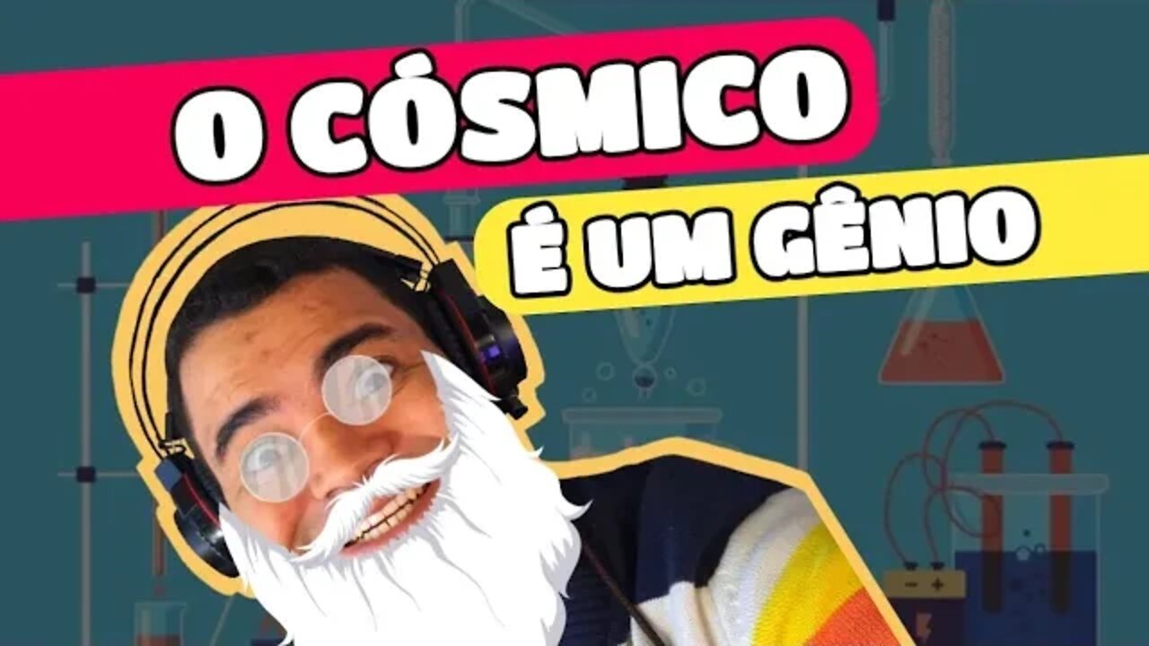 TESTE PRA SABER SE O CÓSMICO É INTELIGENTE.