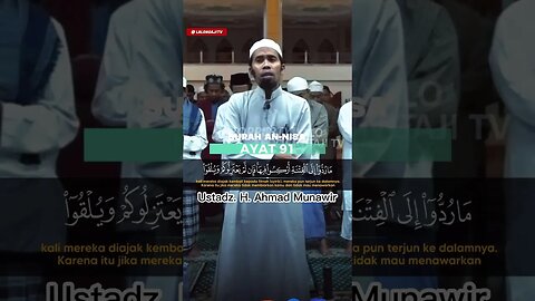 SURAH AN NISA AYAT 91 | USTADZ. H. AHMAD MUNAWIR