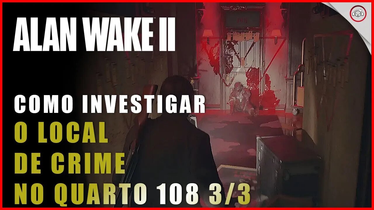 Alan Wake 2, Como achar o local de crime no hotel Oceanview 3/3 | Super-Dica