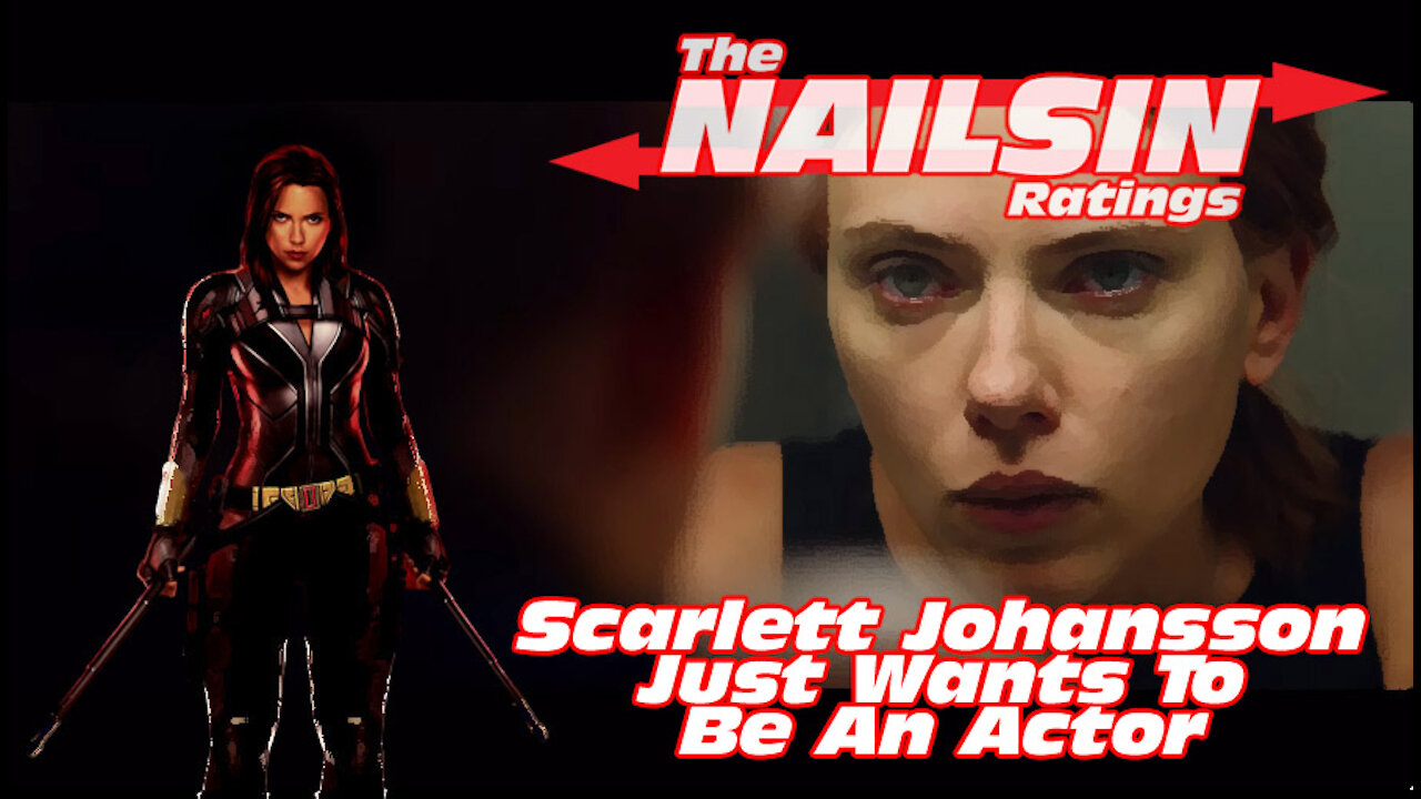 The Nailsin Ratings:Scarlett Johansson Just Wants To Be An Actress