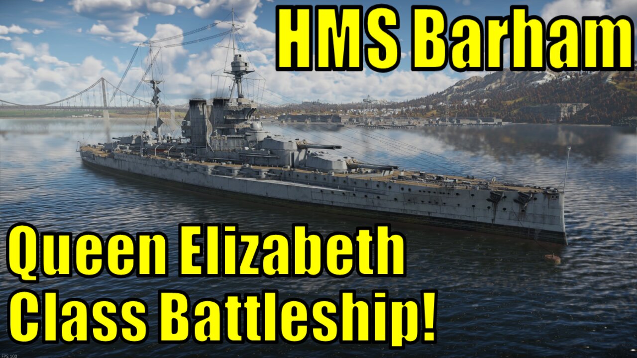 HMS Barham First Impressions - Steel Baron Event - War Thunder