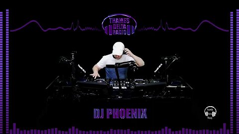 DJ PHONENIX - MAY 27TH - THAMES DELTA RADIO