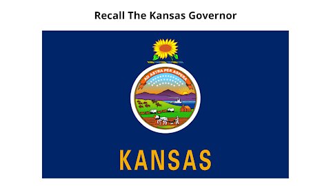 Recall The Kansas Governor