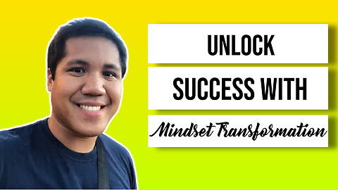 Transforming Your Mindset for Online Marketing Success: Start By Doing This