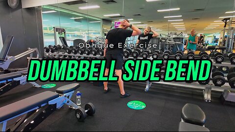 Dumbbell Side Bend | OBLIQUES Exercise