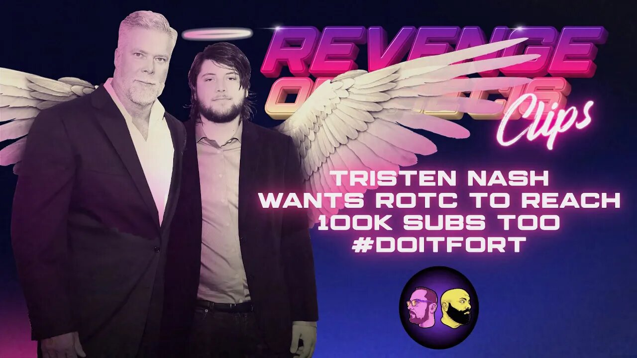 Trishten Nash Also Wants This Channel At 100k | ROTC Clip