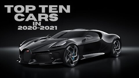 Top 10 Most Expensive Cars in The World in 2020-2021. (Especially for those CARS LOVERS)