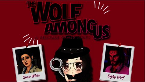 Episode 2 & 3 |The Wolf Among Us