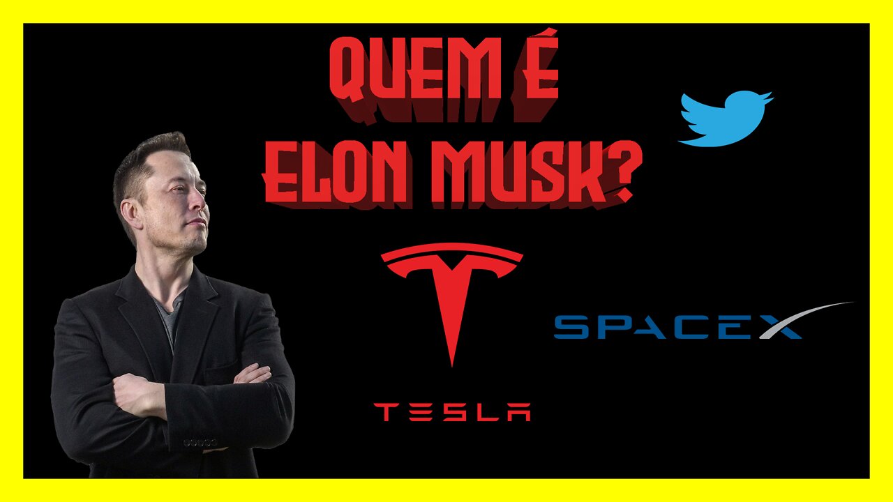 Quem é Elon Musk ?