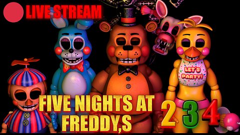 Playing five nights at Freddy’s 2,3,4