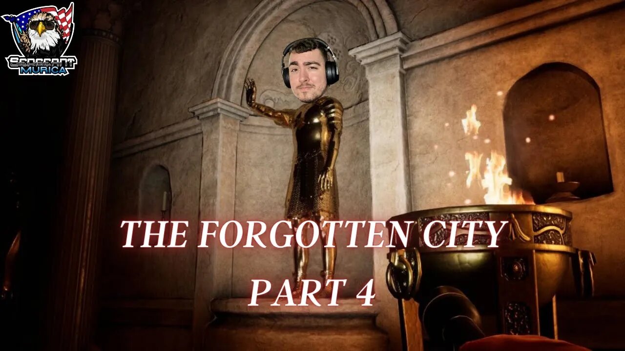 The Forgotten City Gameplay/Walkthrough | PC | Part 4 With SergeantMurica