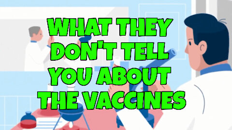 WHAT THEY DON'T TELL YOU ABOUT THE VACCINES - SHOT