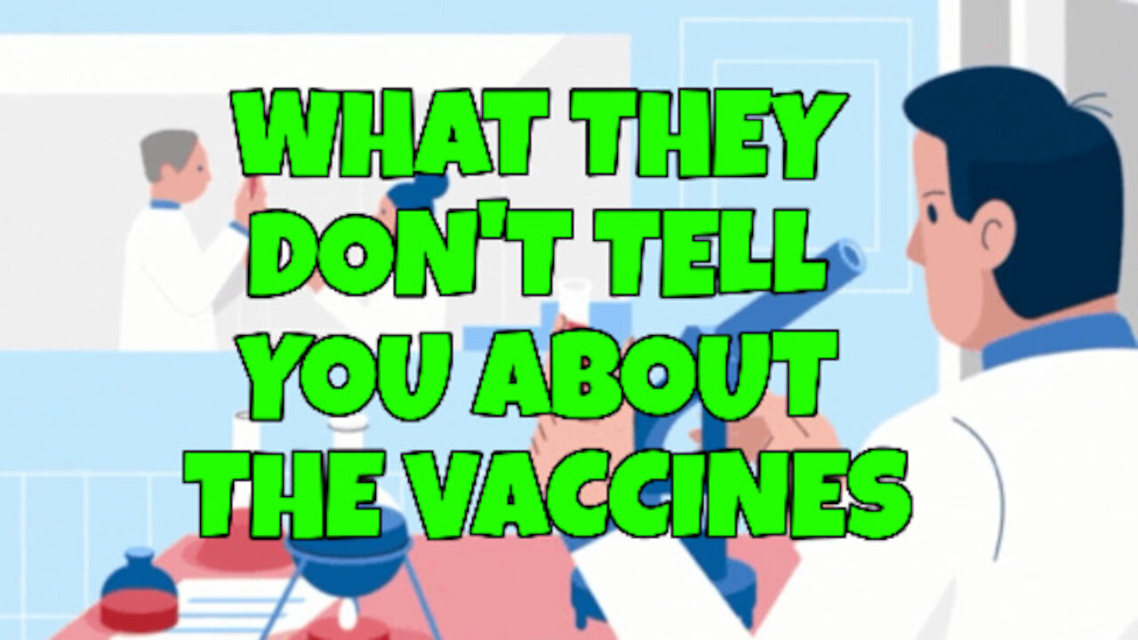 WHAT THEY DON'T TELL YOU ABOUT THE VACCINES - SHOT