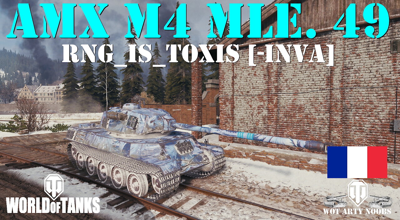 AMX M4 mle. 49 - RNG_Is_Toxis [-INVA]