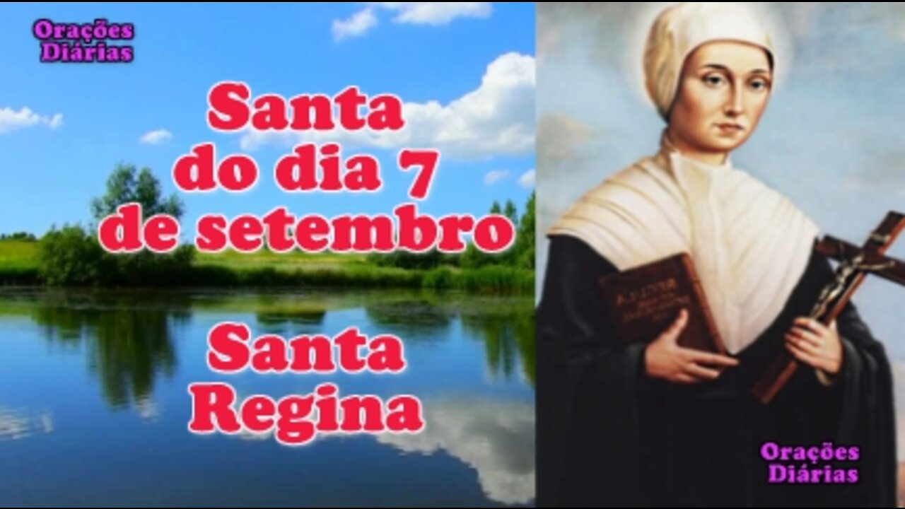 Santa do dia 7 de setembro, Santa Regina