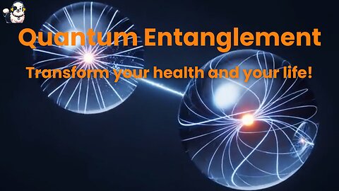 Quantum Entanglement Meets Holistic Health