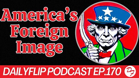 Is U.S. Projecting Weakness On The World Stage? - DailyFlip Podcast Ep.170 - 10/11/23