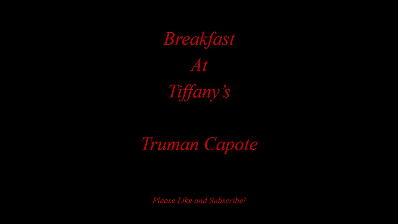 Breakfast At Tiffany's - Truman Capote - Full Audiobook