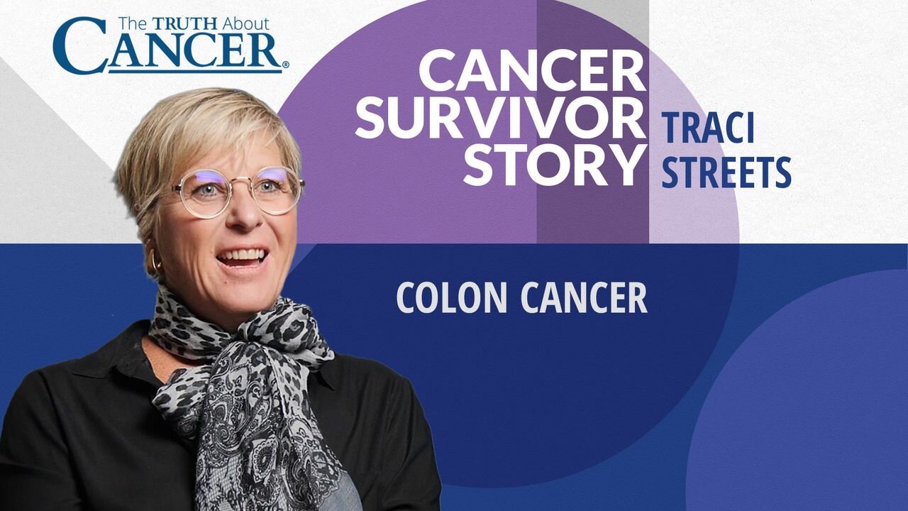 Traci Street's Colon Cancer Survivor Story | The Truth About Cancer