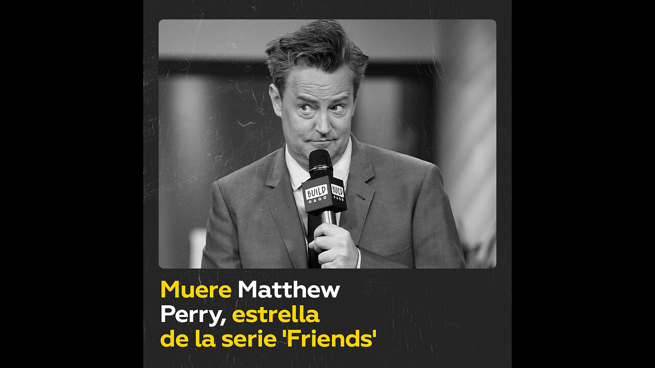 Muere el actor Matthew Perry, estrella de la serie ‘Friends’