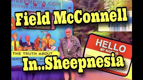 Field McConnell in ~Sheepnesia~