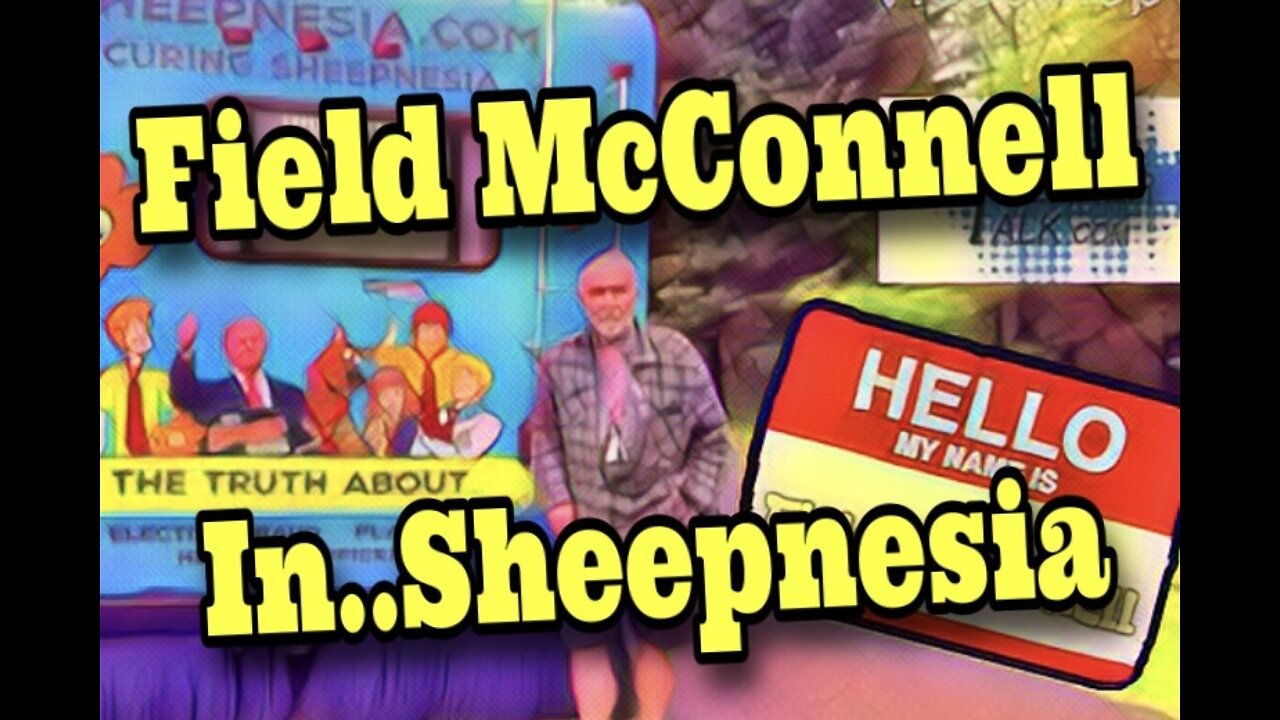 Field McConnell in ~Sheepnesia~