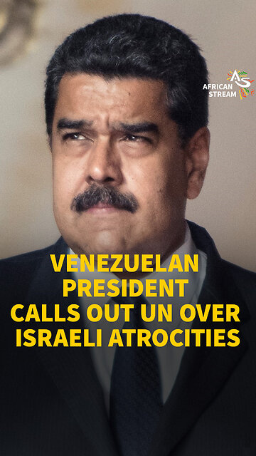 VENEZUELAN PRESIDENT CALLS OUT UN OVER ISRAELI ATROCITIES