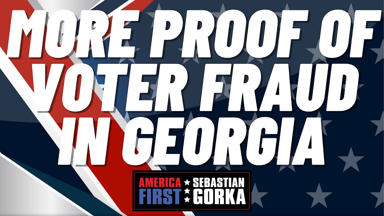 More proof of voter fraud in Georgia. John Solomon with Sebastian Gorka on AMERICA First