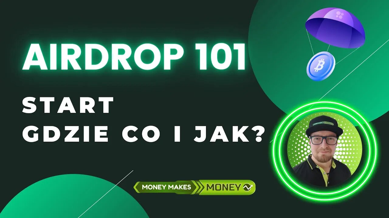 AIRDROP 101 - Start - Jak Zacząć? Gdzie co i jak? Wszystko co musisz wiedzieć!!