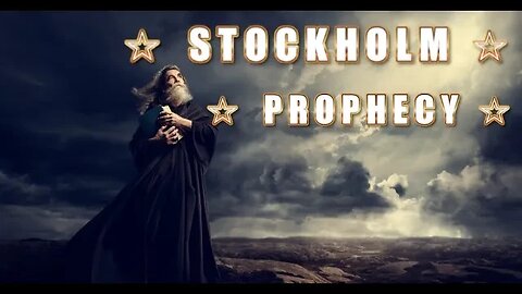 Stockholm prophecy