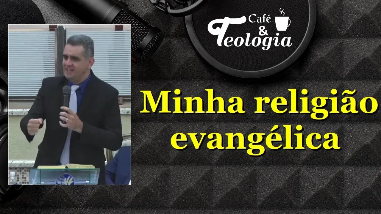 Minha religião evangélica