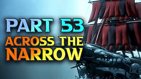 FF16 Across The Narrow - Final Fantasy XVI Walkthrough Part 53