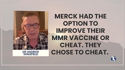 Merck had the option to improve their MMR vaccine or cheat. They chose to cheat.