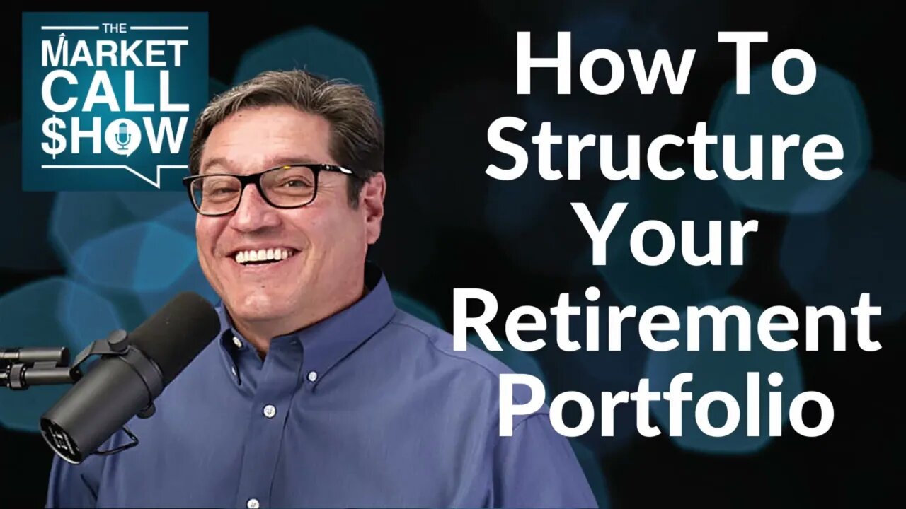 How to Structure Your Retirement Portfolio | Ep 19
